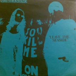 Nomeansno : Leave The Seaside